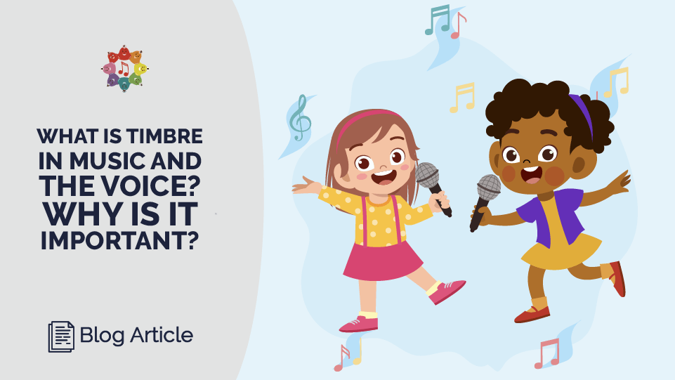 What is Timbre in Music and the Voice? Why is it Important?