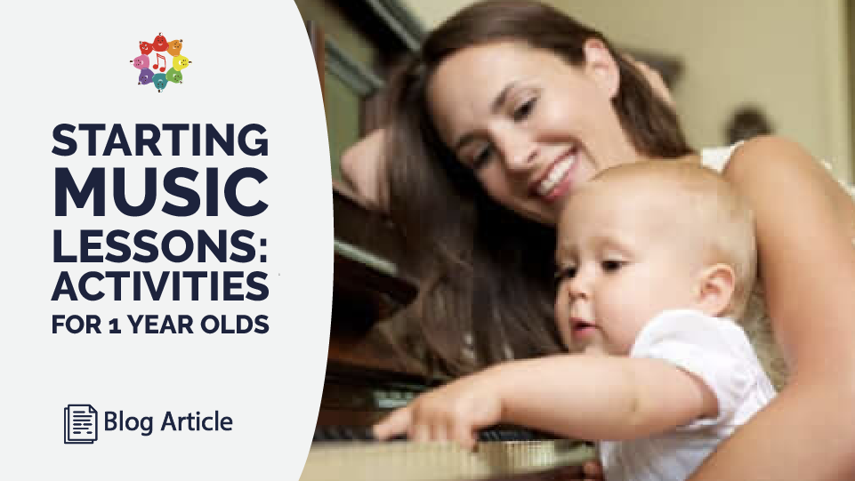 Starting Music Lessons with a 1 Year Old: 13 Music Activities for Babies