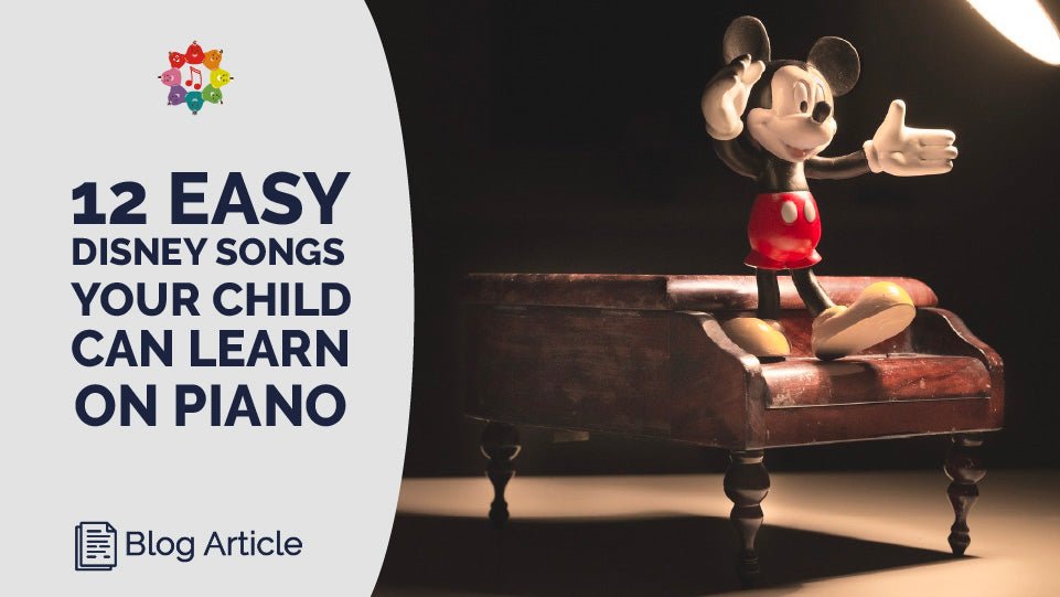 12 Easy Disney Songs Your Child Can Learn on Piano