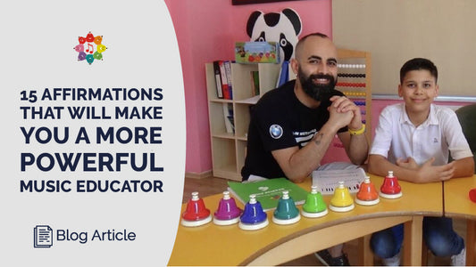 15 Affirmations That Will Make You a More Powerful Music Educator