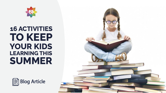 16 Activities to Keep Your Kids Learning this Summer