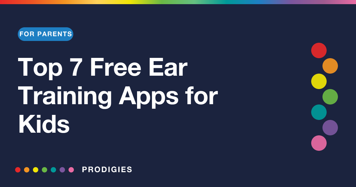 Top 7 Free Ear Training Apps for Kids