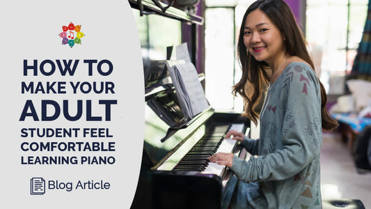 How to Make Your Adult Student Feel Comfortable Learning Beginner Piano