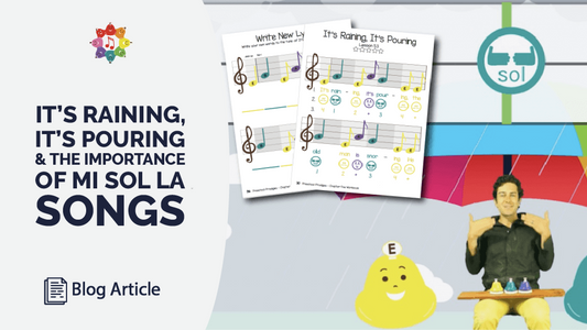 It's Raining, It's Pouring & the Importance of Mi Sol La Songs - Music Lessons & Music Theory for Kids