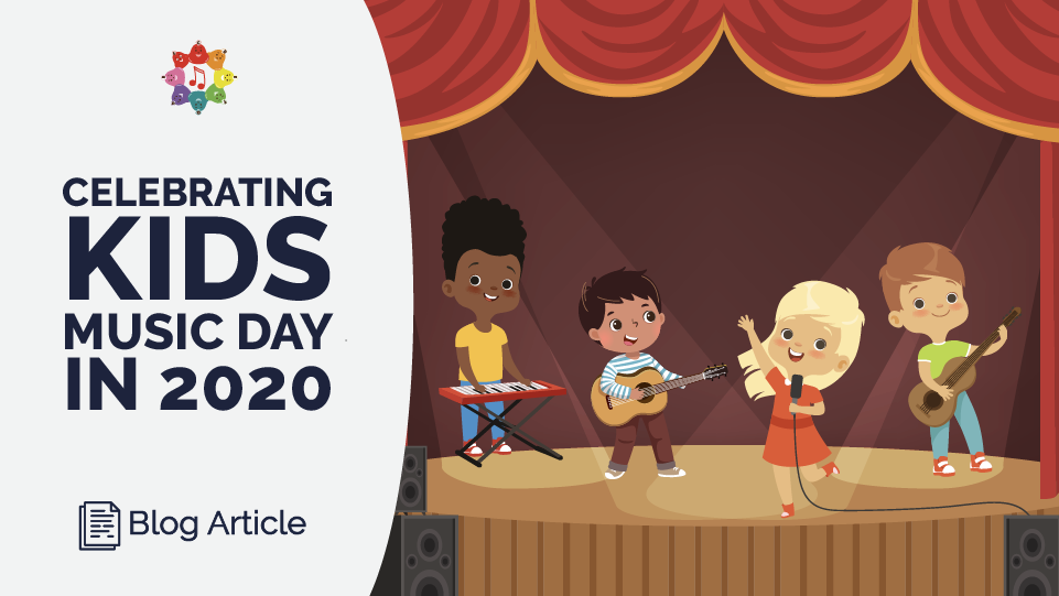 Celebrating Kids Music Day in 2020