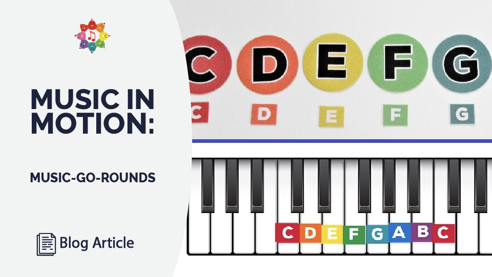Music in Motion: Music-Go-Rounds
