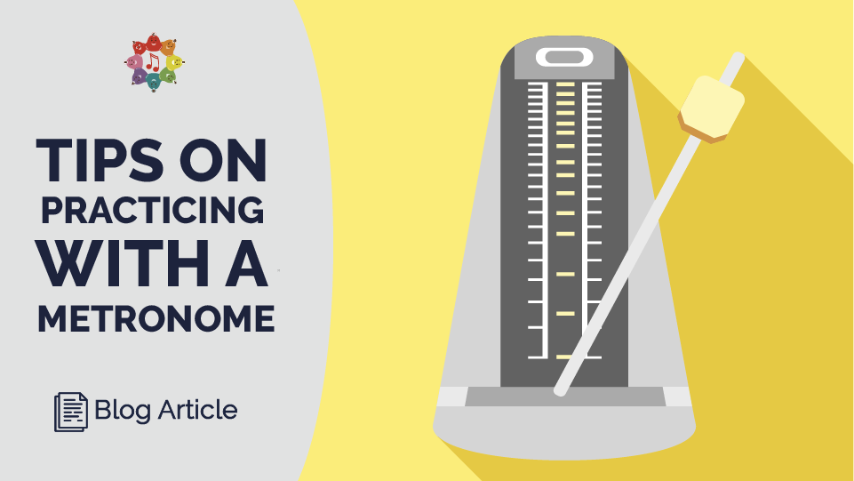 Tips on How to Practice With a Metronome