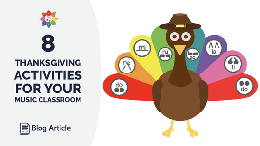 5 Thanksgiving Activities for Your Music Classroom