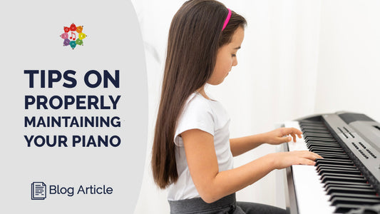 Tips On Properly Maintaining Your Piano
