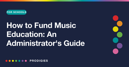 How to Fund Music Education: An Administrator's Guide