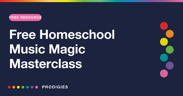 Free Homeschool Music Magic Masterclass