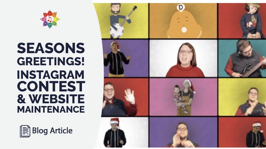 Seasons Greetings, Instagram Contest & Website Maintenance