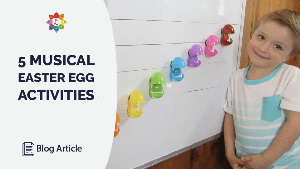 5 Musical Easter Egg Activities
