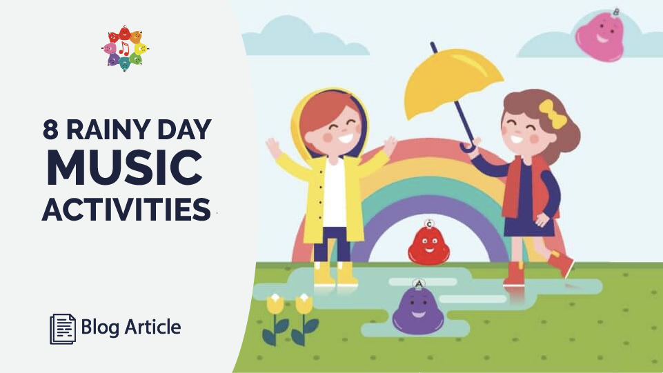 8 Rainy Day Music Activities