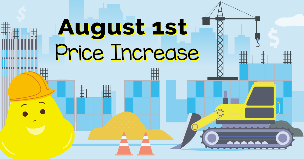 August 1st Price Increases