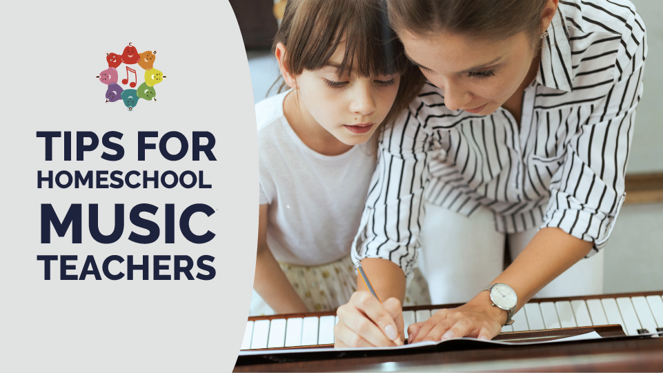 First Year Teaching Tips For Homeschool Music Teachers
