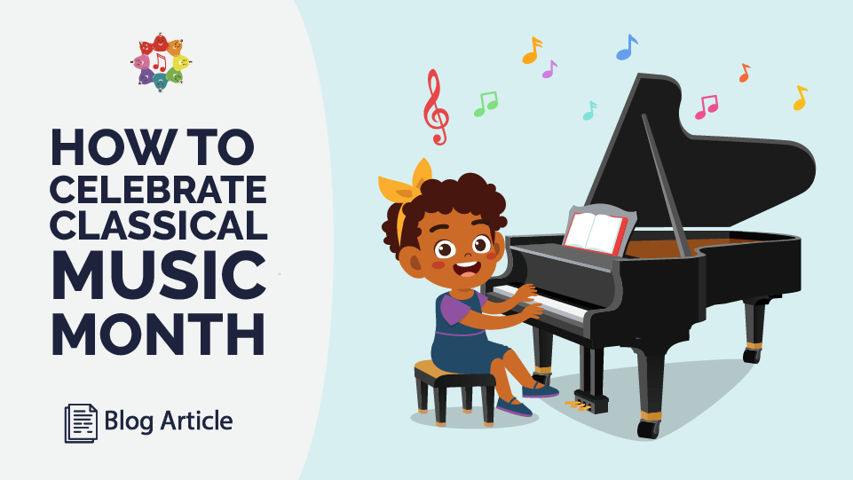 How To Celebrate Classical Music Month