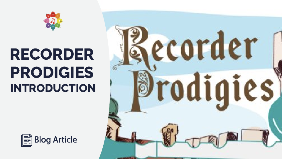Recorder Prodigies Introduction