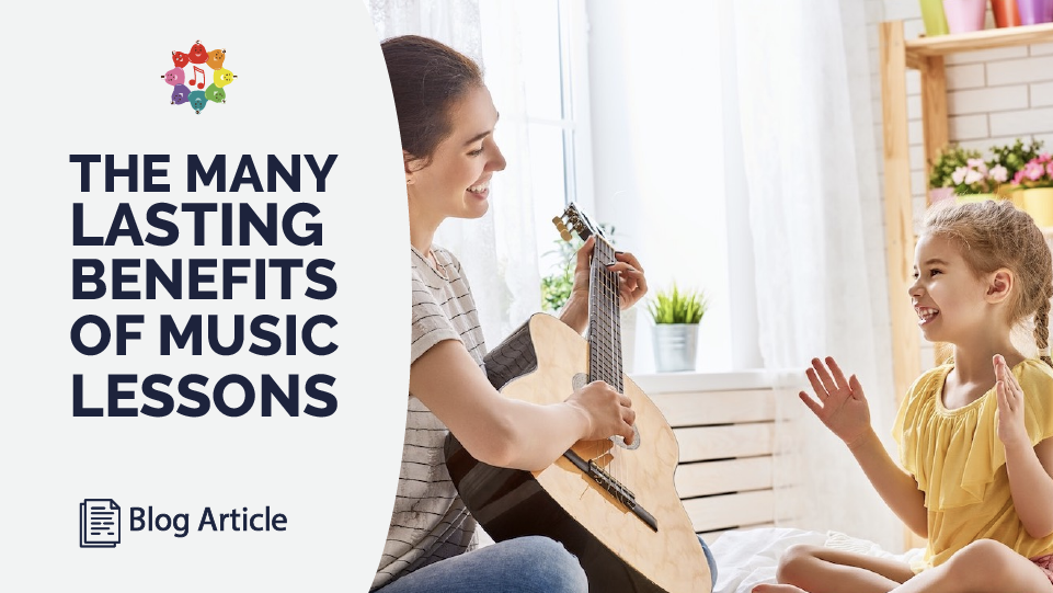 The Many Lasting Benefits Of Music Lessons