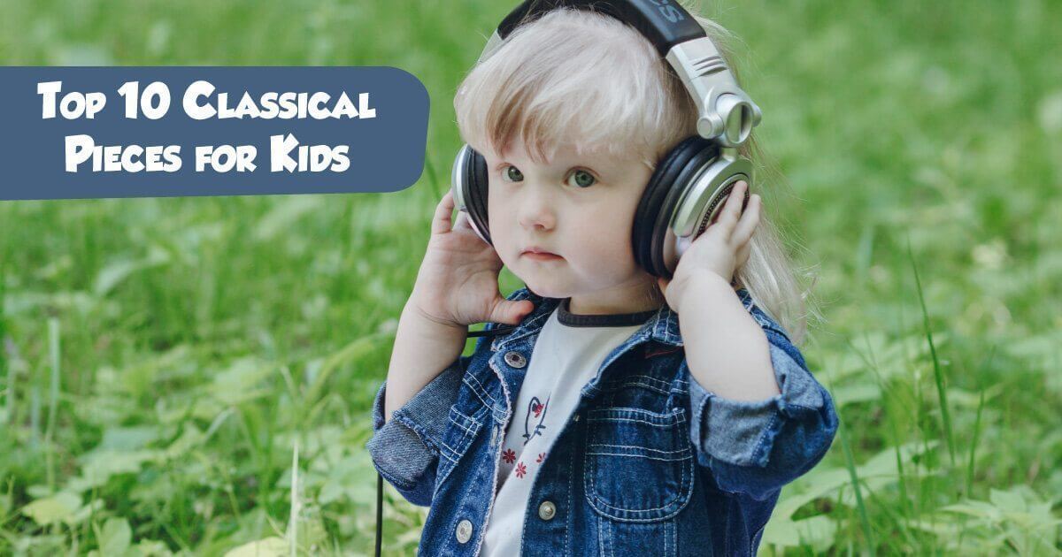 Top 10 Classical Kids